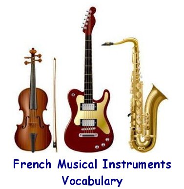 French Musical Instruments Vocabulary