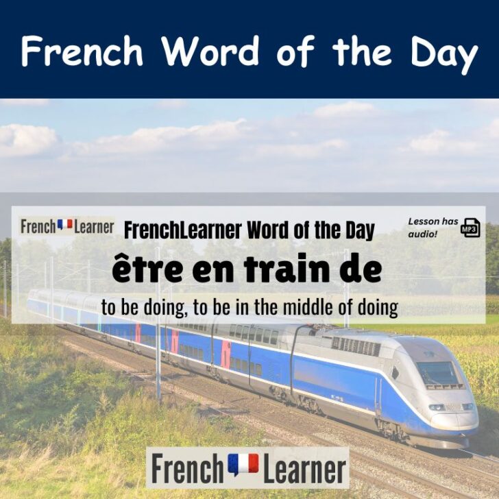 Être en train de