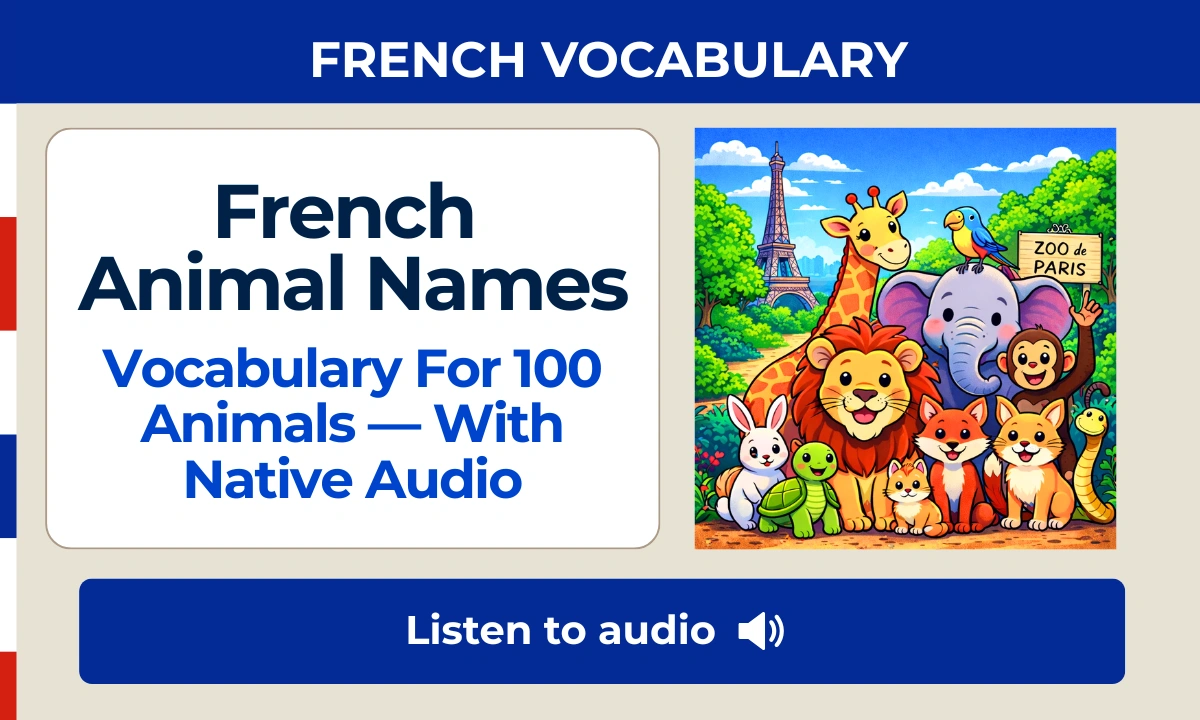 French Animal Names – Vocabulary For 100 Animals — With Native Audio