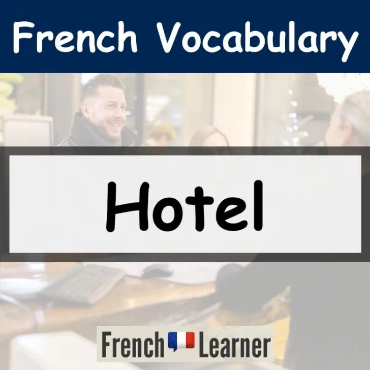 French Hotel Vocabulary