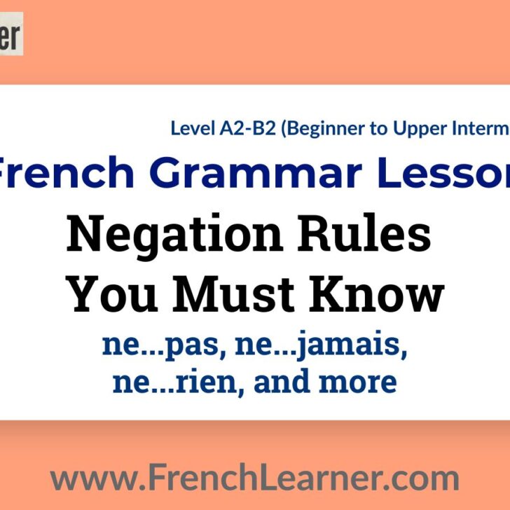 French Negation – How To Form Negative Sentences