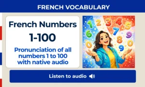 French Numbers 1-100 β Pronunciation of all numbers 1 to 100 with native audio