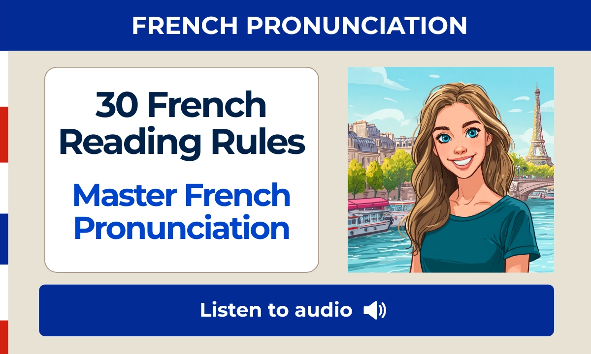 30 French Reading Rules — Master French Pronunciation