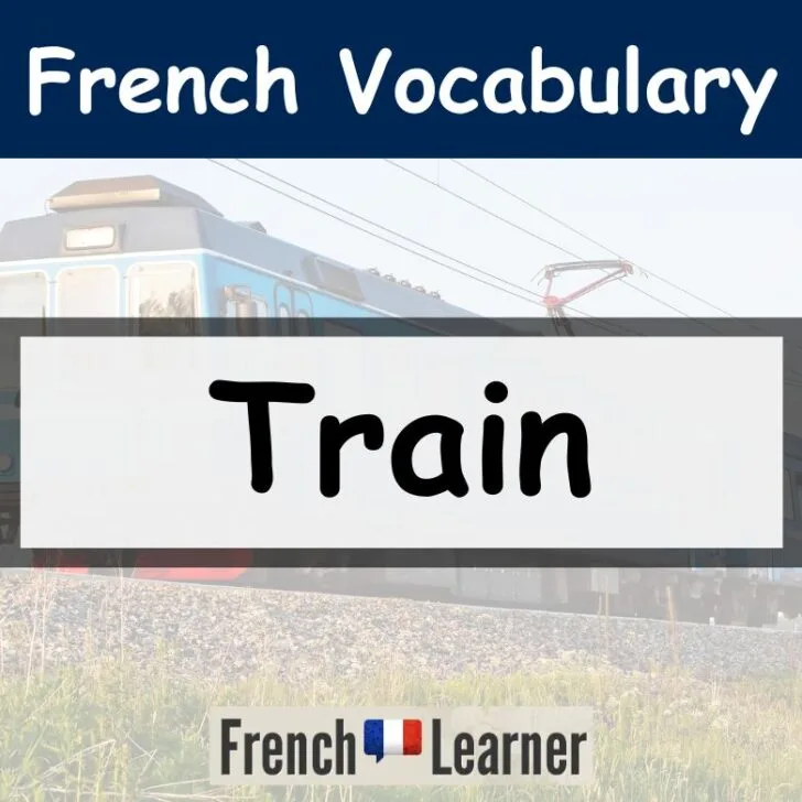 French Train Vocabulary
