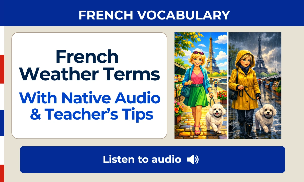 French Weather Terms &ndash; With Native Audio & Teacher&rsquo;s Tips