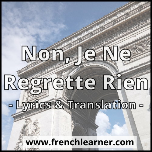 Non, Je Ne Regrette Rien