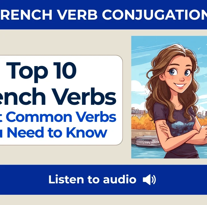 Top 10 French Verbs — Most Common Verbs You Need to Know