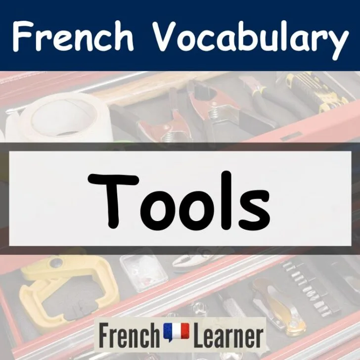 French Tools & Toolbox Vocabulary