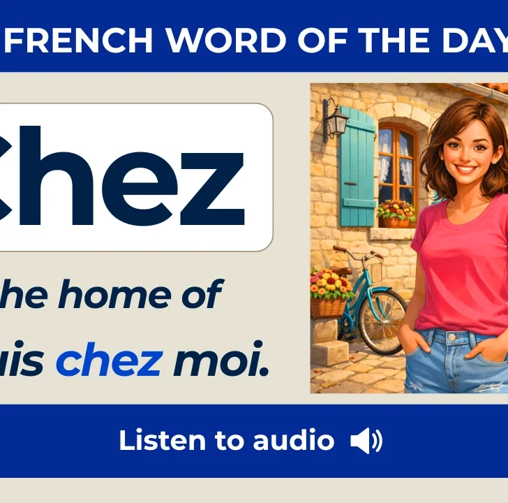 Chez — Meaning and examples in French with audio