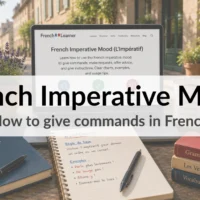 French Imperative Mood &ndash; How to give commands in French