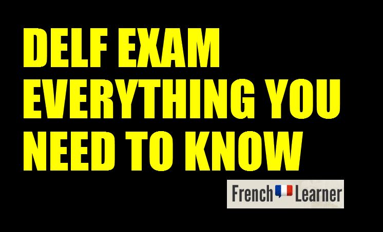 Ultimate Guide To The French DELF & DALF Exams