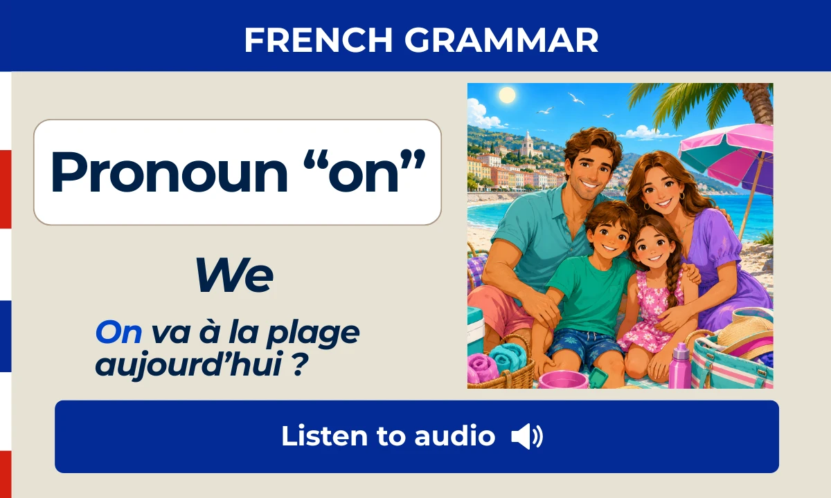 French pronoun on – We – French Grammar