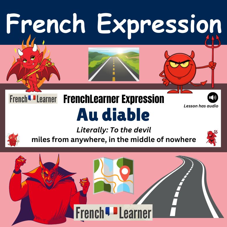 Au diable - miles from anywhere, in the middle of nowhere