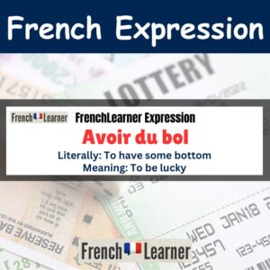 Avoir du bol - to be lucky