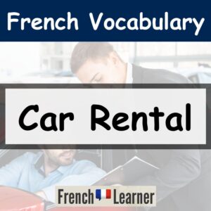 French car rental vocabulary