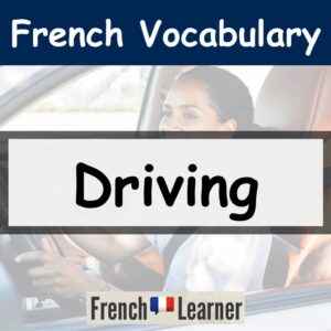 French Driving Vocabulary