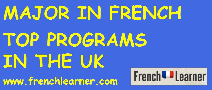 top 15 French major programs in the United Kingdom – 2021
