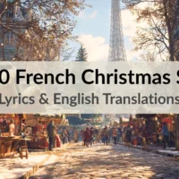 Festive French Christmas market in Paris with Eiffel Tower and Christmas tree, bright daytime scene, featured text reads “Top 10 French Christmas Songs — Lyrics & English Translations