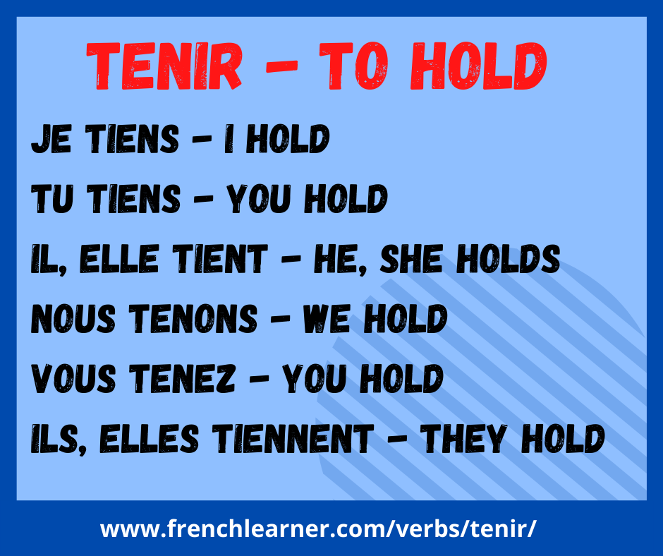 Tenir (To Hold) Meaning, Usage, Example Sentences