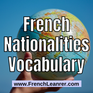 French Nationalities Vocabulary