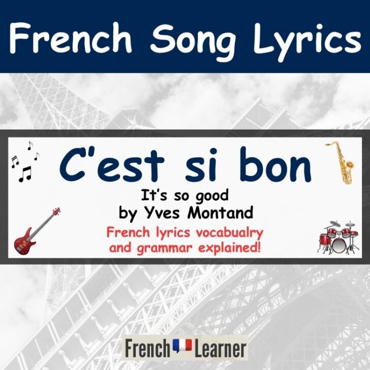 C’est si bon – Meaning, Translation, Lyrics (Yves Montand)