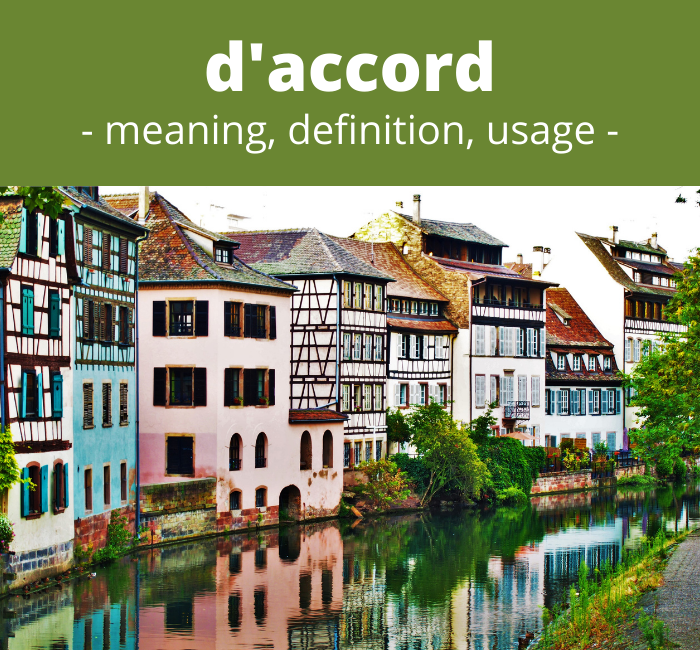 D'accord: Meaning, Definition, Usage