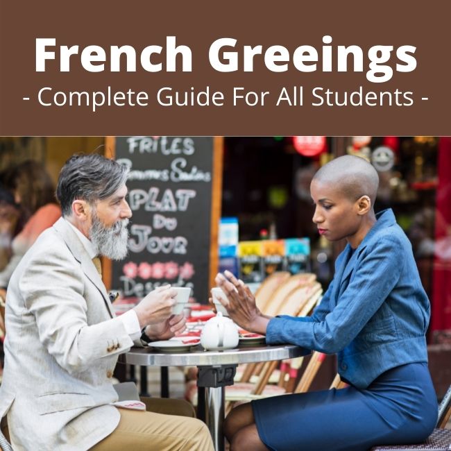 French greetings: Complete guide for all students