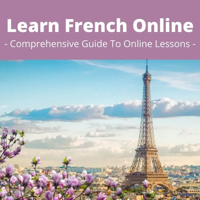 Learn French Online: Comprehensive guide to online lessons