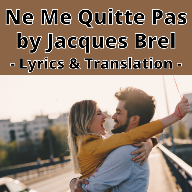 jacques-brel-ne-me-quitte-pas-french-lyrics-english-translation-2023