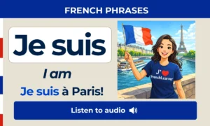 Je suis β I am β French Phrases