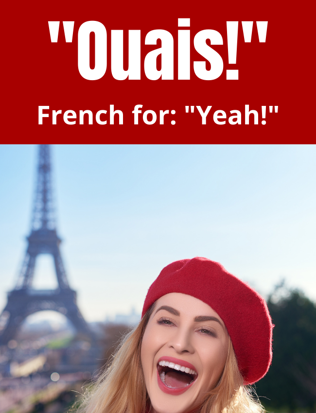 33 Ways To Say Yes In French French Learner, 46% OFF