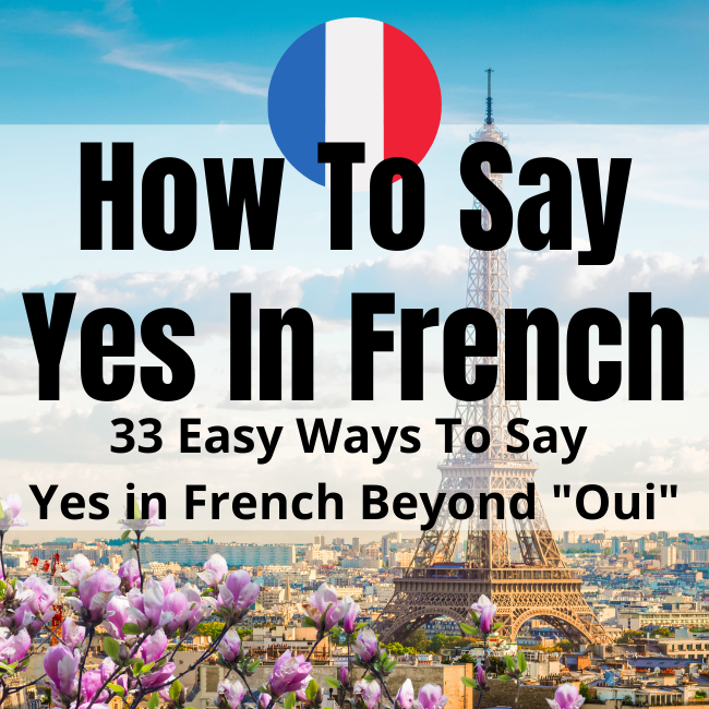 33 Ways to Say Yes in French