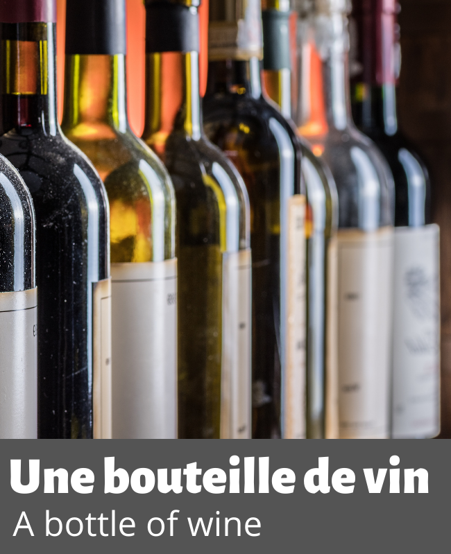 Une bouteille de vin. A bottle of wine.