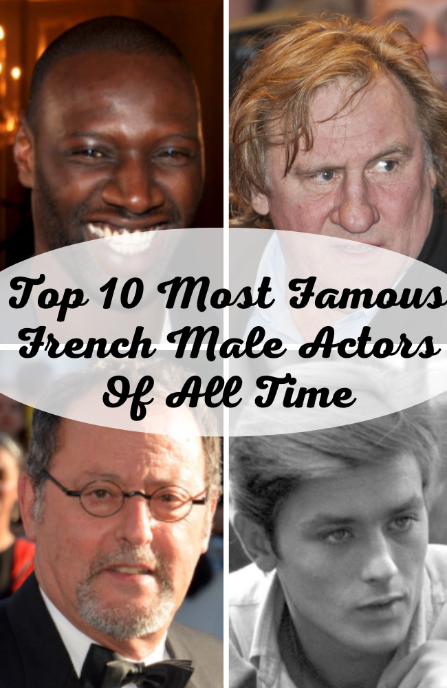 10 Most Famous French Actors Of All Time