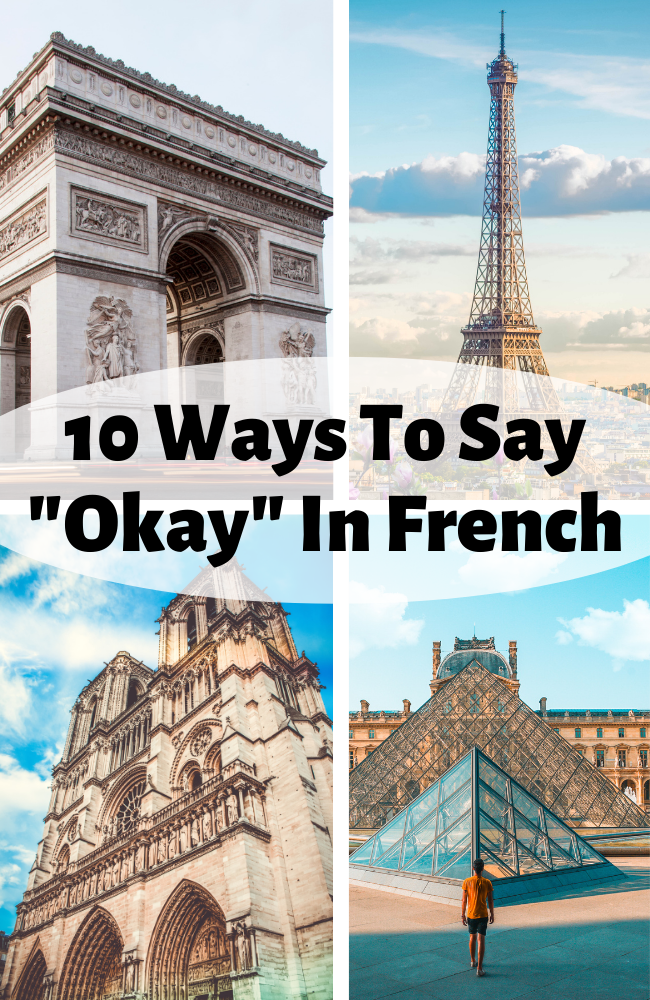 10 Ways to say okay in French