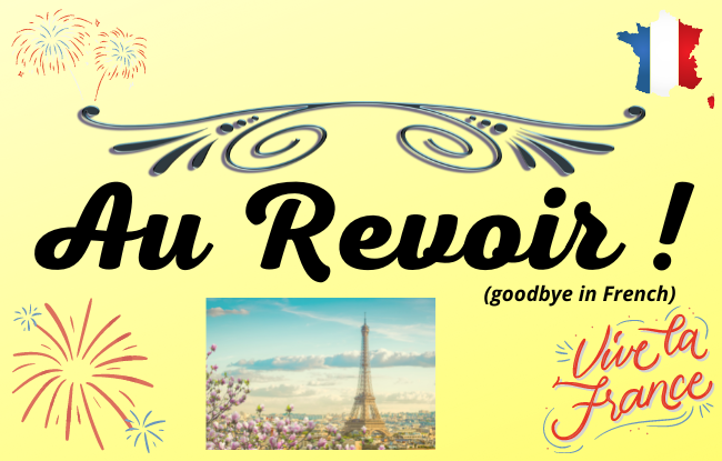 Au revoir: goodbye in French