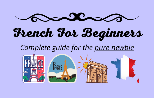 French For Beginners: 10 Tools To Help You Get Started