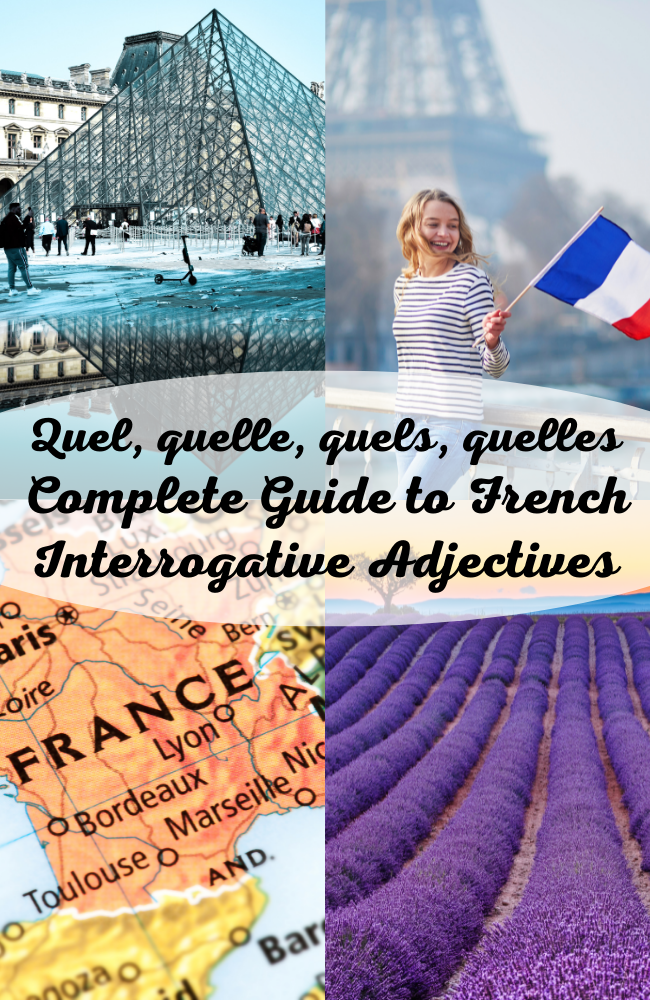 How To Use French Interrogative Adjectives & Pronouns