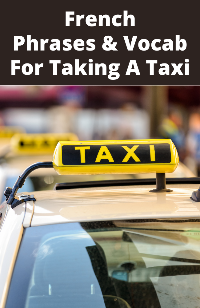 French Taxi Phrases & Vocabulary