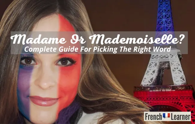 Madame Or Mademoiselle