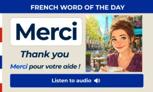Merci – Thank you – French Word of the Day