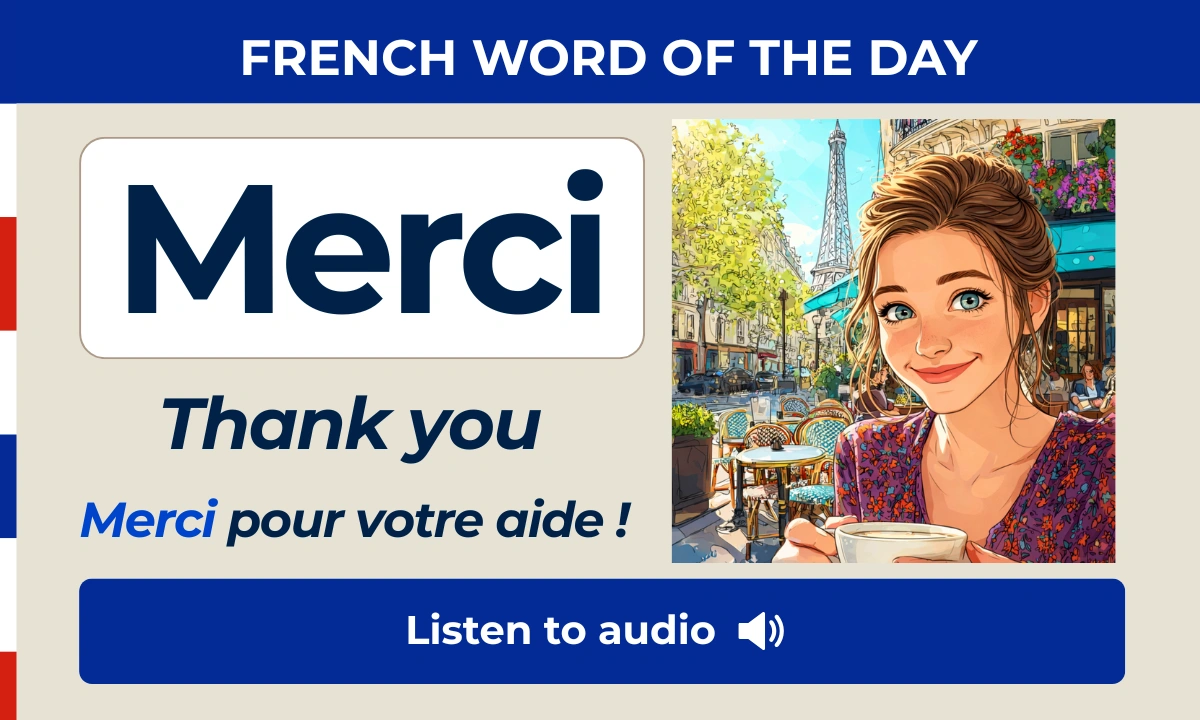 Merci &ndash; Thank you &ndash; French Word of the Day