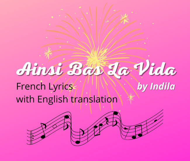 La Vie en Rose - French Lyrics & English Translation