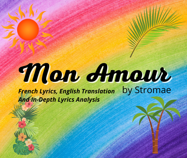 Stromae — Mon Amour (French Lyrics & English Translation)