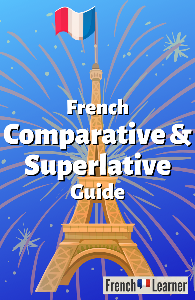 French comparative and superlative guide