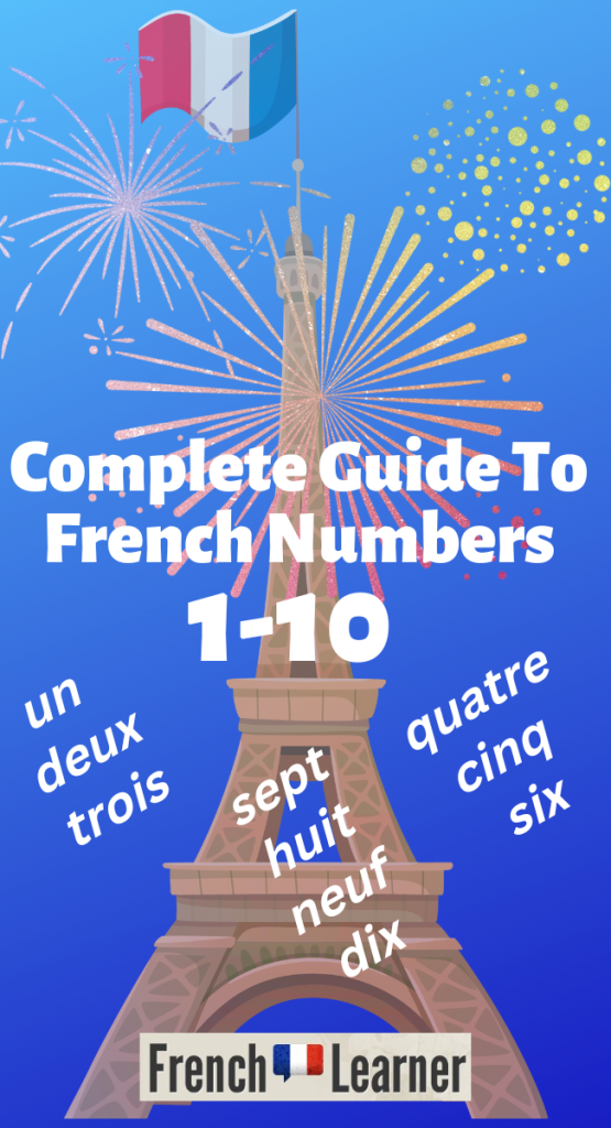 Complete guide to French numbers 1-10