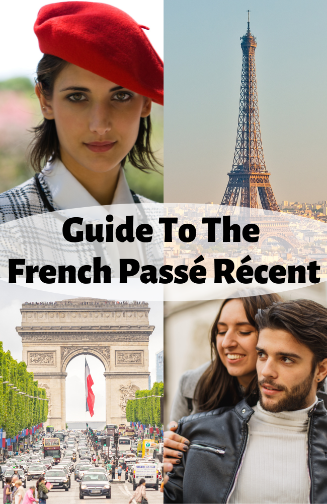 Guide to the French passé récent