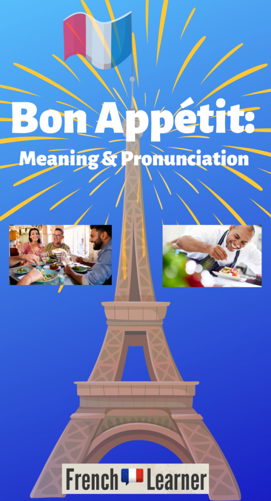 Bon Appétit: Meaning & Pronunciation 