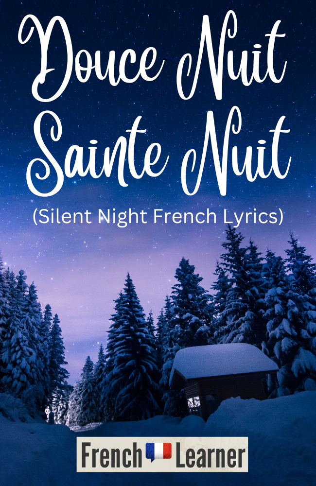 Douce Nuit – Sainte Nuit (Silent Night) Lyrics & Translation