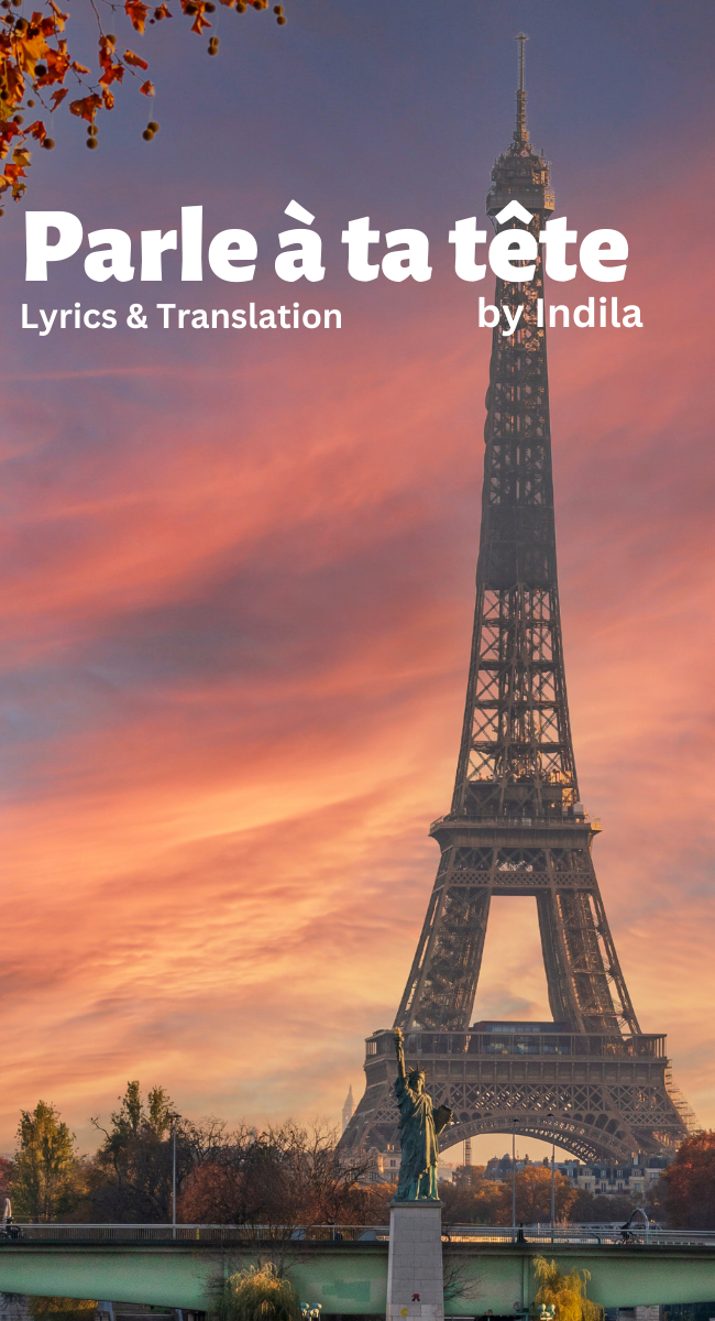 Parle à ta tête Lyrics, Translation & Meaning — Indila